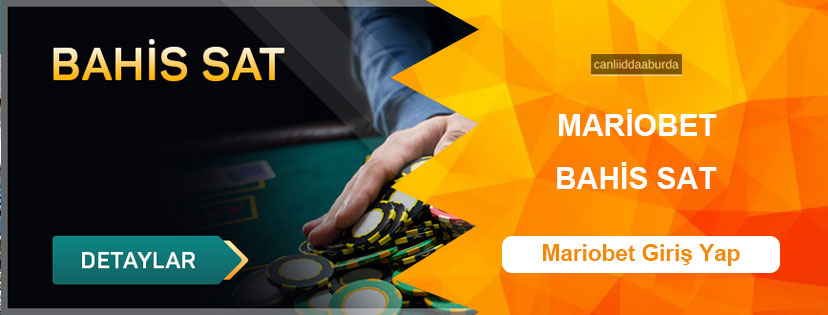 Mariobet Bahis Sat Kampanyası