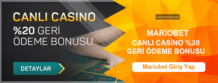 Mariobet Canlı Casino %20 Geri Ödeme Bonusu