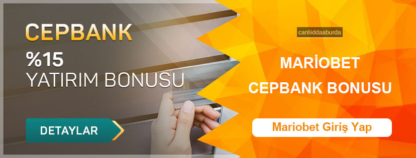 Mariobet Cepbank Para Yatırma Bonusu