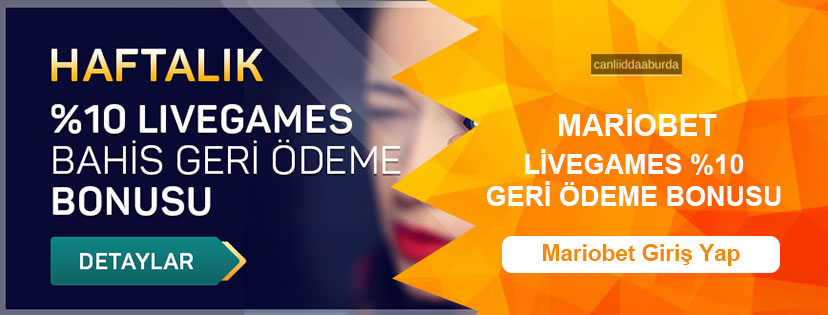 Mariobet Haftalık %10 Live Games Bahis Geri Ödeme Bonusu 