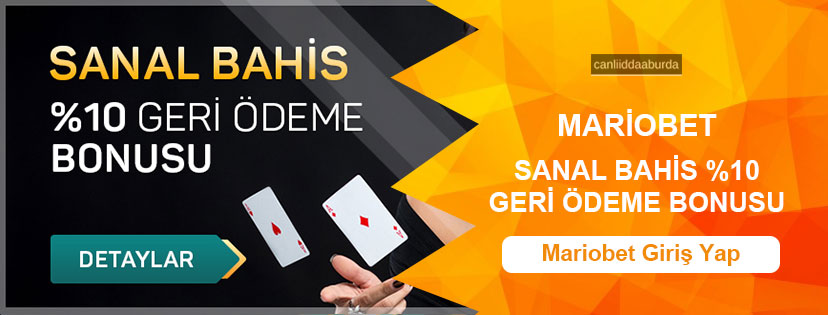 Mariobet Sanal Bahis %10 Geri Ödeme Bonusu