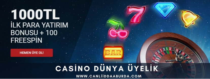 Casino Dünya üyelik