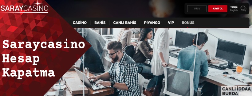 Saraycasino Hesap Kapatma 