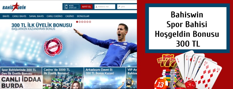 Bahiswin Spor Bahisi Hoşgeldin Bonusu 300 TL