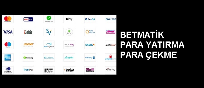 betmatik para yatırma ve çekme