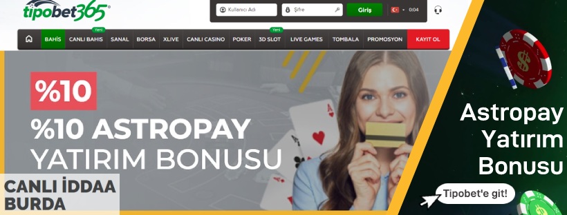 Tipobet365 Astropay Yatırım Bonusu