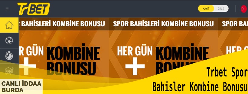 Trbet Spor Bahisler Kombine Bonusu