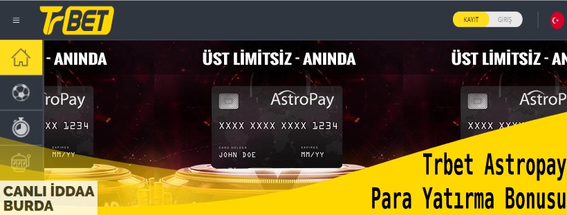 Üst limitsiz Trbet Astropay Para Yatırma Bonusu
