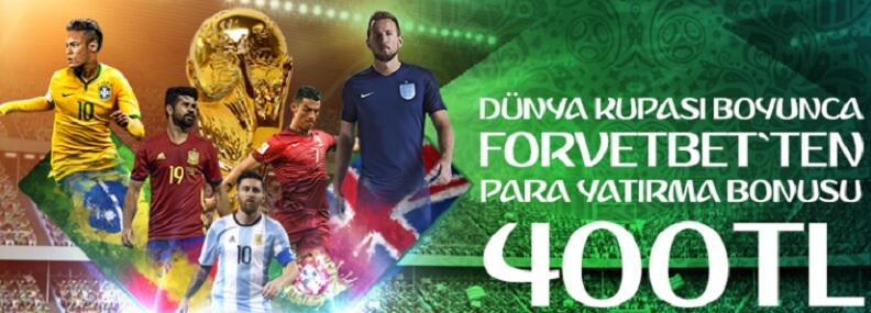 Forvetbet Dünya Kupası 2018 Para Yatırma Bonusu