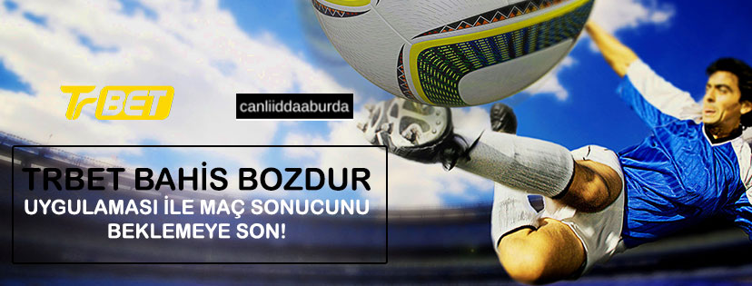 Trbet Bahis Bozdur
